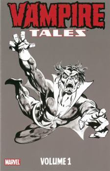 Vampire Tales - Volume 1 - Book  of the Vampire Tales (1973)