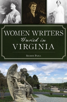 Paperback Women Writers Buried in Virginia Book