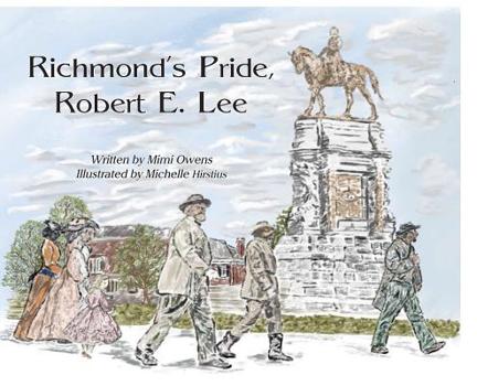 Richmond's Pride, Robert E. Lee