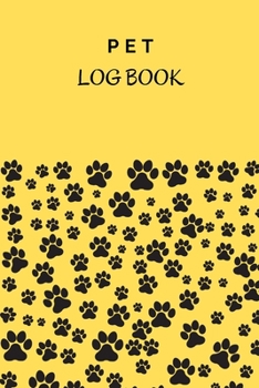 Paperback Pet Log Book: Pet Record Keeper Complete Pet Profile Veterinary Care Tracker Medication Records 100 pages Book