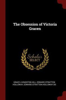 The Obsession of Victoria Gracen