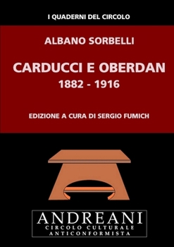 Paperback Carducci e Oberdan. 1882-1916 [Italian] Book