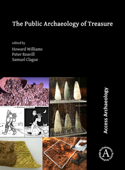 Paperback The Public Archaeology of Treasure Book