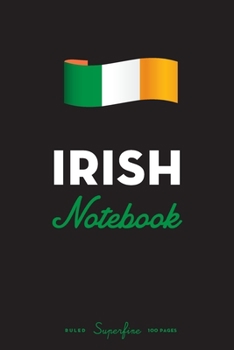 Irish Notebook: 6x9" Diary / journal to write in and record your thoughts.