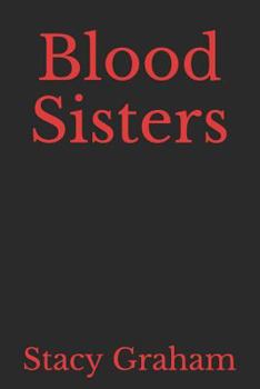 Paperback Blood Sisters: For Those Still Suffering Book