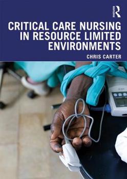 Paperback Critical Care Nursing in Resource Limited Environments Book