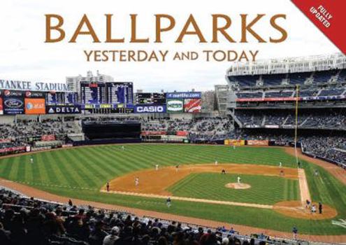 Hardcover Ballparks: Yesterday and Today Book