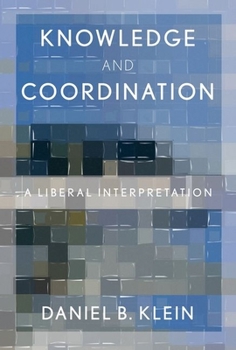 Paperback Knowledge and Coordination: A Liberal Interpretation Book