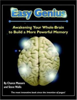 Paperback Easy Genius: Awakening Your Whole Brain to Build a More Powerful Memory Book