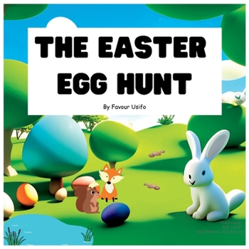 Paperback The Easter Egg Hunt Book