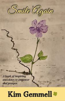 Paperback Smile Again: A book of inspiring anecdotes to empower and prosper. Book