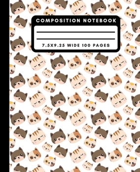 Composition Notebook: Cute Cat Wide Ruled Notebook Lined School Journal 100 Pages 7.5 x 9.25