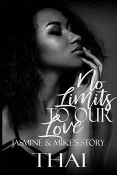 Paperback No Limits To Our Love: Jasmine & Mike's Story Book