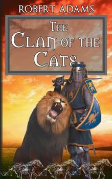 The Clan of the Cats - Book #18 of the Horseclans