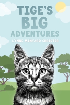 Paperback Tige's Big Adventures Book