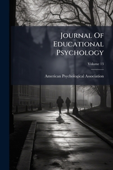 Paperback Journal Of Educational Psychology; Volume 13 Book