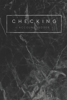 Checking Account Ledger: 6 Column Personal Checking Account Ledger Log Book for Recording Payment, Balance & Checking Account Transactions (Finance/Budget/Expense Management - Marble Edition)
