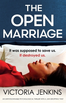 Paperback The Open Marriage: An unputdownable psychological thriller with a jaw-dropping twist Book