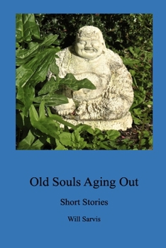 Paperback Old Souls Aging Out: Short Stories Book