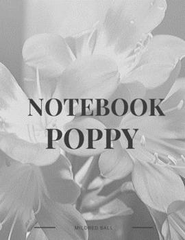 Notebook Poppy: Lined Notebook - Size | 8.5 x 11 -120 pages