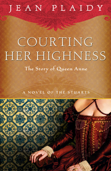 The Queen's Favourites - Book #9 of the Stuart Saga