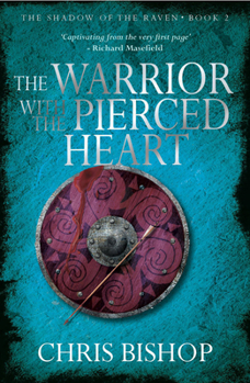 The Warrior with the Pierced Heart - Book #2 of the Shadow of the Raven