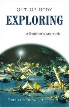 Paperback Out-Of-Body Exploring: A Beginner's Approach Book