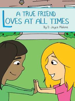 Hardcover A True Friend Loves At All Times Book