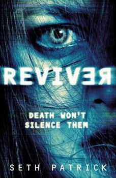 Reviver - Book #1 of the Reviver Trilogy