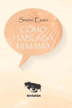 Paperback Cómo hablaba mi mamá [Spanish] Book