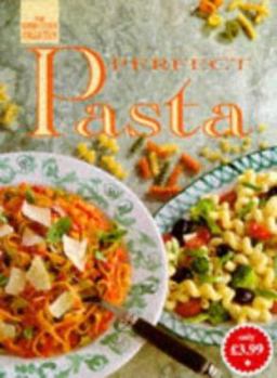 Paperback Perfect Pasta (The Fairfax Cookery Collection) Book