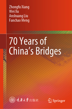 Hardcover 70 Years of China's Bridges Book