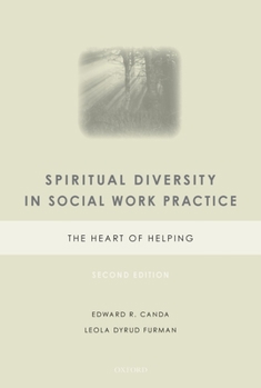 Hardcover Spiritual Diversity in Social Work Practice: The Heart of Helping Book