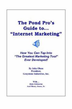 Paperback The Pond Pro's Guide to Internet Marketing Book