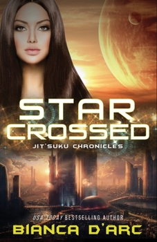 Paperback Starcrossed: Jit'Suku Chronicles Book