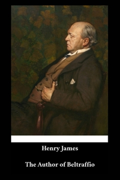 Henry James - The Author of Beltraffio