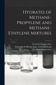 Paperback Hydrates of Methane-propylene and Methane-ethylene Mixtures Book