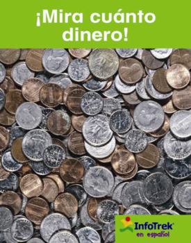 Paperback Infotrek Spanish 1: Mira Cuanto Dinero Book