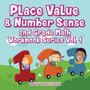Paperback Place Value & Number Sense 2nd Grade Math Workbook Series Vol 1 Book