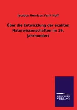 Paperback Über die Entwicklung der exakten Naturwissenschaften im 19. Jahrhundert [German] Book