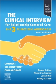 Clinical Interview for Relationship-Centered Care: the Three Function Approach : The Three Function Approach