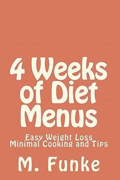 4 Weeks of Diet Menus: Easy Weight Loss