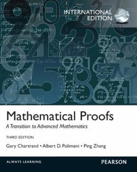 Paperback Mathematical Proofs: A Transition to Advanced Mathematics: International Edition Book