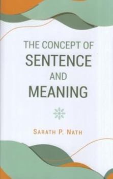 Hardcover The Concept of Sentence and Meaning Book