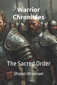 Paperback Warrior Chronicles: The Sacred Order Book