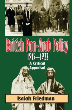 Paperback British Pan-Arab Policy, 1915-1922 Book
