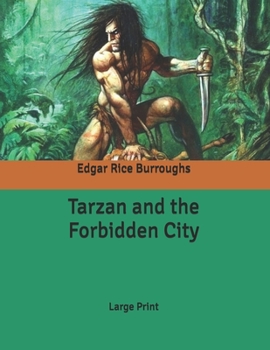 Paperback Tarzan and the Forbidden City: Large Print Book