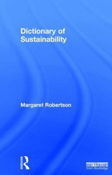 Hardcover Dictionary of Sustainability Book