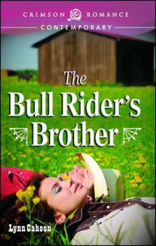 The Bull Rider's Brother - Book #1 of the Bull Rider
