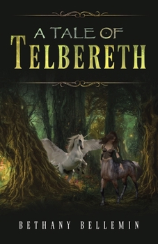 Paperback A Tale of Telbereth Book